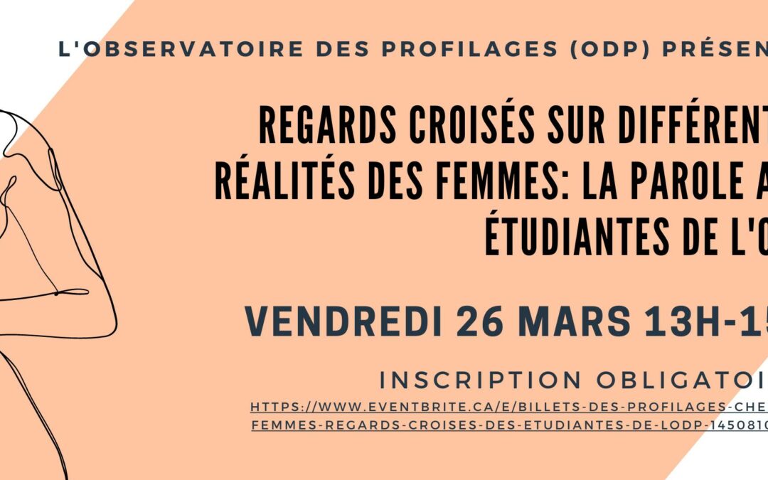 Regards croisés sur différentes réalités des femmes: la parole aux étudiantes de l’ODP