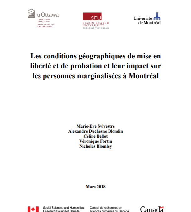 Les conditions géographiques de mise en liberté et de probation et leur impact sur les personnes marginalisées à Montréal